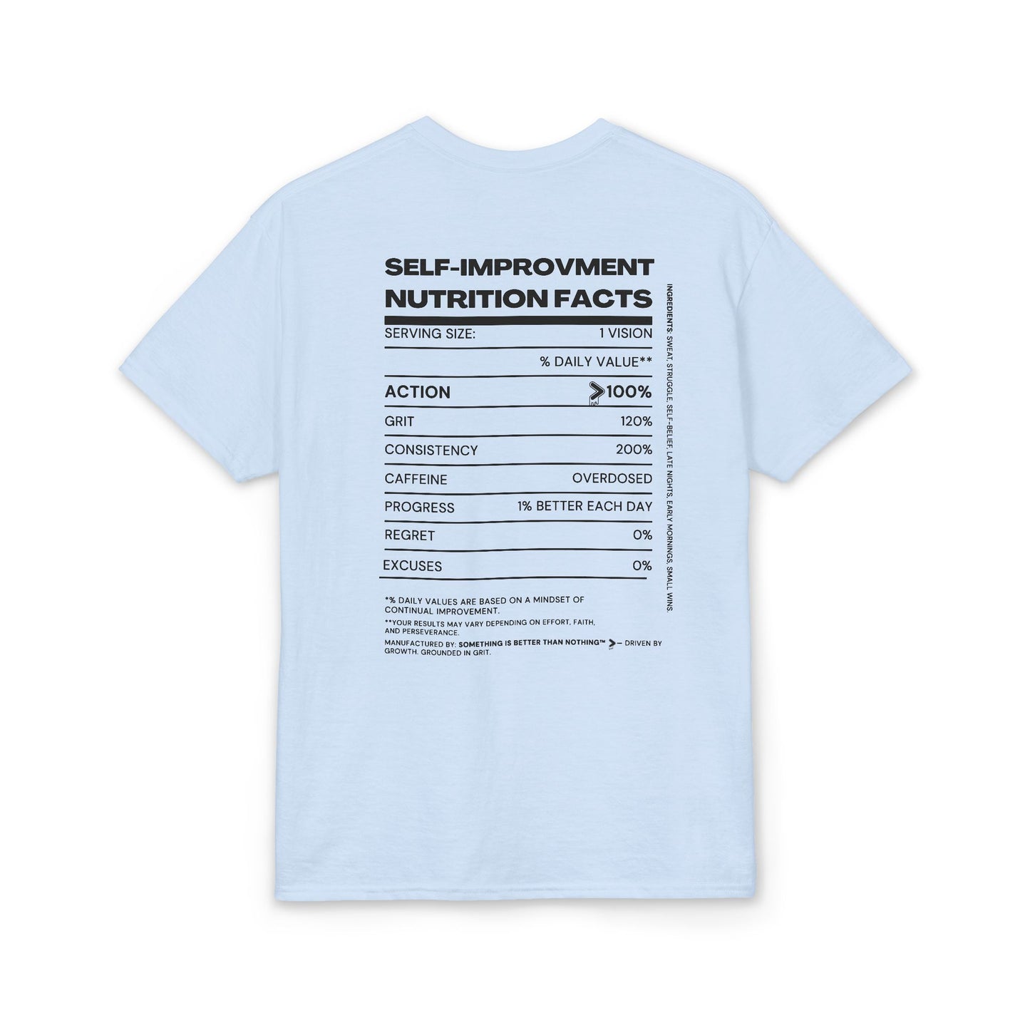 The Motivation System Tee — Something Is Always Better Than Nothing