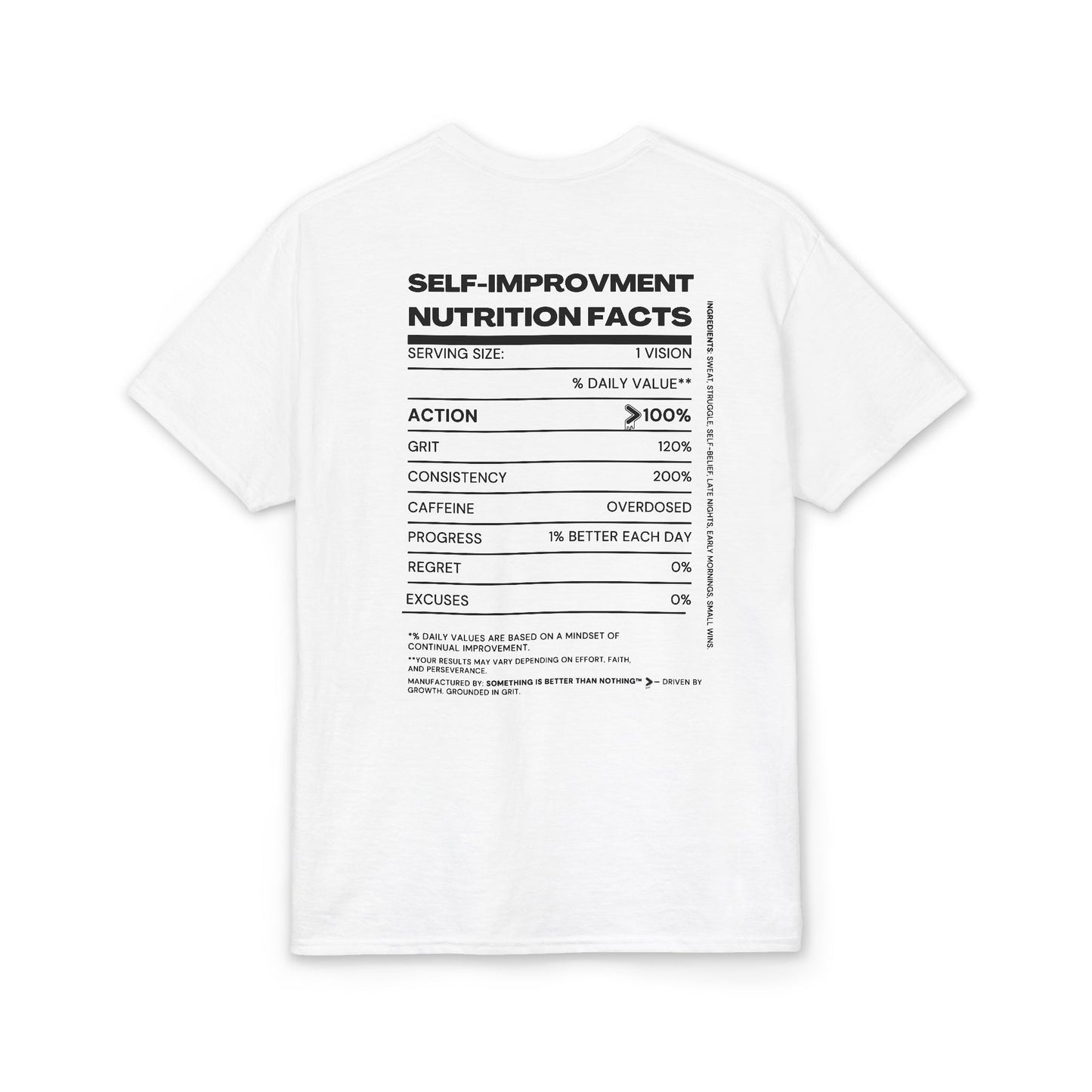 The Motivation System Tee — Something Is Always Better Than Nothing